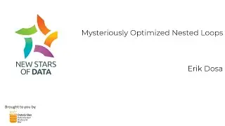 Erik Dosa - Mysteriously Optimized Nested Loops