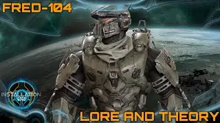 Fred-104 - Lore and Theory