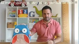 El mejor consejo para el primer día de cole!!