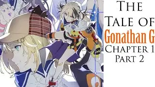The Tale of Gonathan G (Chapter 1 Part 2) (Hololive ENrico)