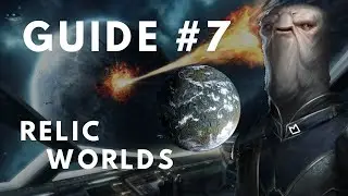Stellaris Guide 3.0 - Relic Worlds (7)
