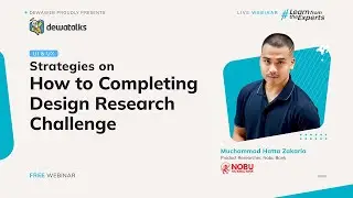 Strategies on How to Completing Design Research Challenge | Dewatalks