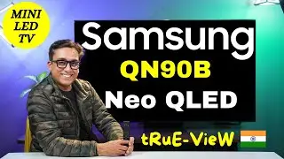 Samsung QN90B TV 🇮🇳 Best TV in India 2022 ⚡ Samsung Mini LED TV ⚡ Samsung Neo QLED TV