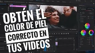 Mejorar el COLOR DE PIEL en Premiere pro🎬