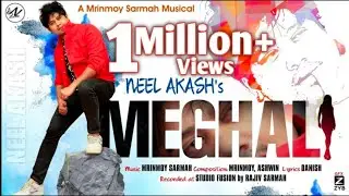 Meghali By NeeL AkasH || Mrinmoy Sarmah || Ashwin Sarmah || Danish || New Assamese Song 2020