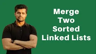 Merge Two Sorted Linked Lists