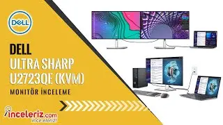 Dell Ultra Sharp U2723QE Mönitör İnceleme