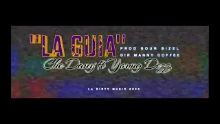 Che Dany - "LA GUÍA"⚡ ft Yung Dezz / Prod. @Sourbizel ( Vídeo Oficial )