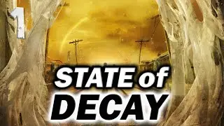 State of Decay ☠️ Начало зомби-апокалипсиса ☠️ Часть 1
