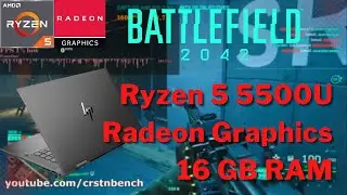 AMD Ryzen 5 5500U \ Radeon Graphics \ Battlefield 2042 @720p low settings (16GB DUAL-CHANNEL RAM)