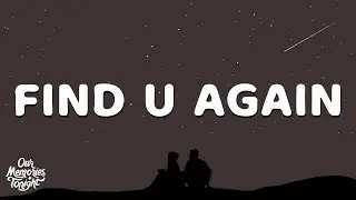 Mark Ronson - Find U Again (Lyrics) ft. Camila Cabello