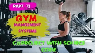 Part-13| GYM management system project in C#| GYM Management System Using C#||Urdu or Hindi