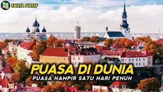 Hampir 23 jam Puasa !!? Inilah Negara dengan Durasi Puasa Terlama Dan Tercepat | Versi Fakta Fiktif