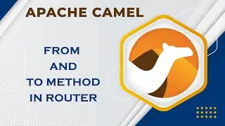 Apache Camel - From and To method in Router | TECH BUZZ BLOGS