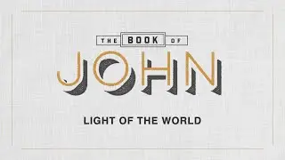 Light of the World | Kenny Jackson + Ken Burford | West Valley