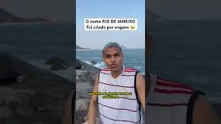 De onde saiu o nome “Rio de janeiro” 🤔