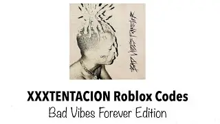 XXXTENTACION Roblox Codes (