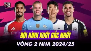 ĐỘI HÌNH XUẤT SẮC NHẤT VÒNG 2 NHA 2024/25: CẶP SONG SÁT HAALAND - SON, ĐÔI CÁNH THE KOP HỒI SINH!