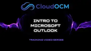 CloudOCM - Introduction to Microsoft Outlook