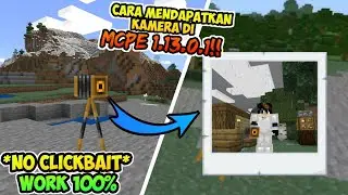 CARA MENDAPATKAN KAMERA DI MCPE 1.13.0.1 TERBARU!! *NO CLIKCBAIT*