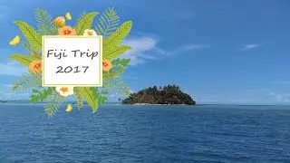 The Journey There: Fiji