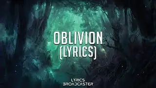 TheFatRat - Oblivion (feat. Lola Blanc) [Lyrics]