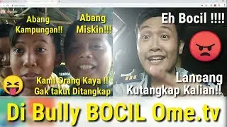 OME.TV - Di BACOTIN Bocah SOK KAYA BIKIN EMOSI !!!