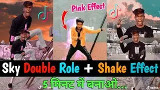 TikTok Viral Video Sky Double Role Vfx Tutorial ! Video main Pink Effect + Shake Effect kaise lagaen