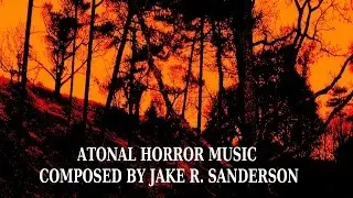Atonal Horror Music | Original Score