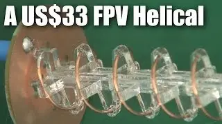 A US$33 FPV helical antenna