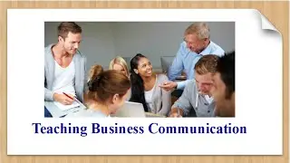 Teaching Business Communication