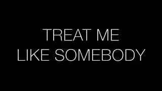 Tink - Treat Me Like Somebody lyrics