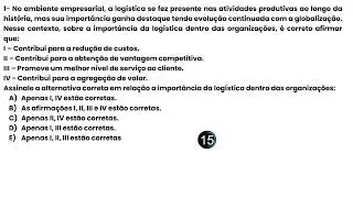 01- PROCESSOS LOGÍSTICOS : QUESTÃO CORRIGIDA DE PROVAS DA UNOPAR - ANHANGUERA