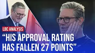 Starmer's approval rating sinks to lowest on record | LBC analysis