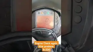 KTM Rc200 Engine Check Problem#ktmproblem #ktmrc200 #motorcycle #bikerproblems