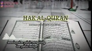 Hak Al-Quran || Ustadzah Oki Setiana Dewi