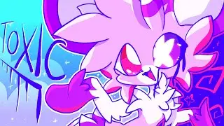 TOXIC ! ANIMATION MEME