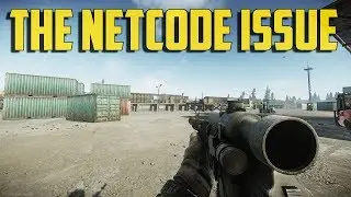 Escape From Tarkov - The Netcode Issue