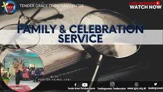 THE BLOOD ADVANTAGE/EDGE  //  PASTOR TAIWO JOBI  //  FAMILY AND CELEBRATION SERVICE  //  08.09.2024