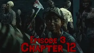 The Walking Dead Season 2 - Episode 3 Chapter 12 - Entropy Walkthrough
