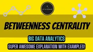 Betweenness Centrality | Solved Example | Network Analysis | Big Data Analytics | 