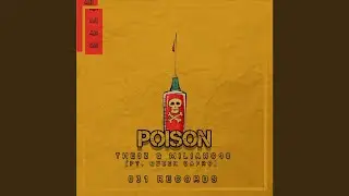 Thebz and Milliano98 Poison (Official Audio) feat. Queen DaFro & Bafana