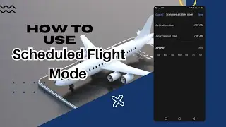 How To Use Scheduled Airplane Mode || how to schedule airplane mode on android