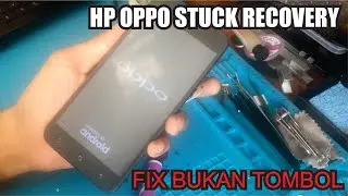 hp oppo masuk recovery booting recovery