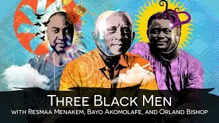 The Promess of the Monstrous with Resmaa Menakem, Bayo Akomolafe, and Orland Bishop 