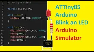 Virtual Arduino Simulation 2021 | ATtiny85 blink an LED | Online Wokwi Arduino Simulation |