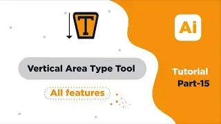 Vertical area type tool | Adobe Illustrator | part-15