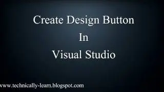 How to Create Design Button in Visual Studio