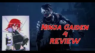Dakimakura Vtuber's review of Ninja Gaiden 4