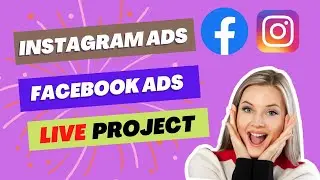 Facebook Ads Camping Live Project || Instagram Ads live project || facebook ads live project